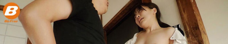 柏木こなつ(柏木小夏)作品BF-695发布!回老家发现青梅竹马变成「F罩杯大胸妹」,「透视居家服挑逗」让我连续中出